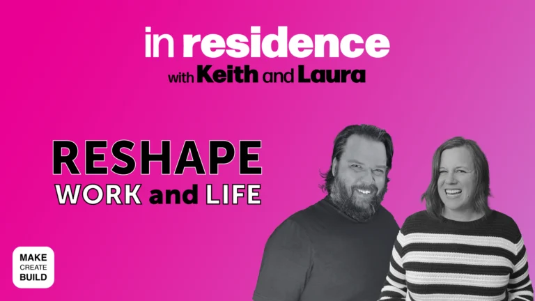 Reshape Work and Life