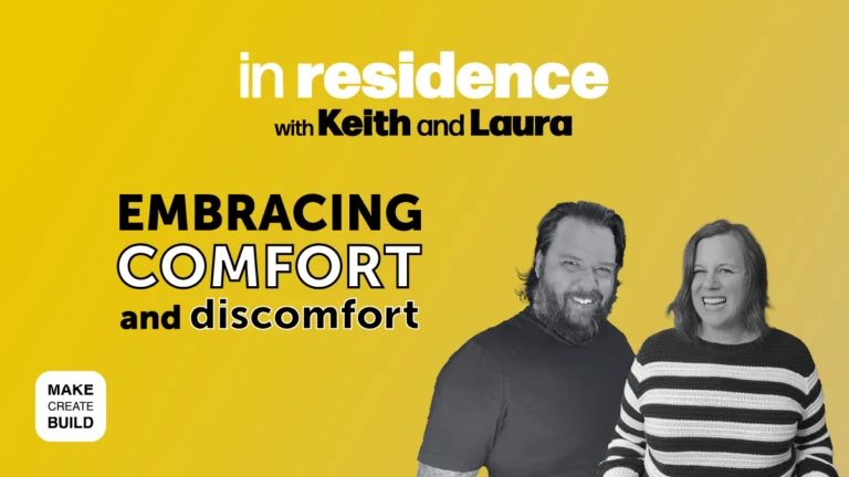 Embracing Comfort and Discomfort