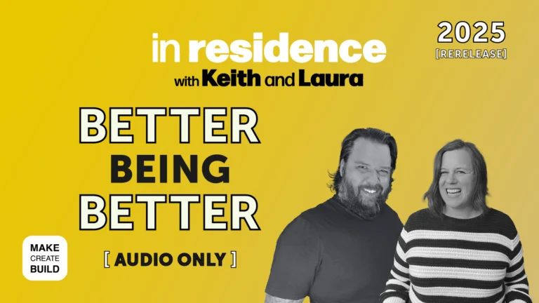Strategies for Intentional Living | Better at Being Better [Rerelease]