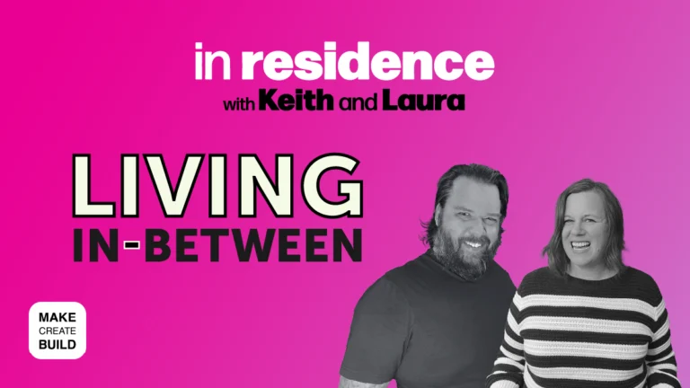 Living In-Between | Balancing Roles, Responsibilities and Energy