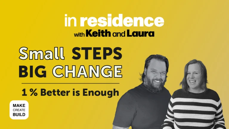Small Steps, Big Change | 1 Percent Better is Enough